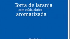 Receita de Família - torta de laranja com calda cítrica 1 receita5