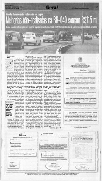 Concessão da 040 sob investigação 5 A primeira reportagem de série publicada em 2004 sobre a Concer já alertava para as inexecuções contratuais da concessionária