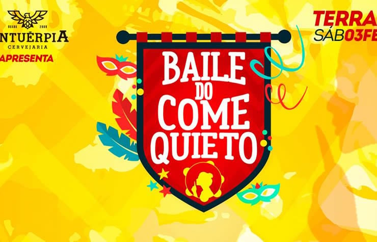 Baile do Come Quieto 2018