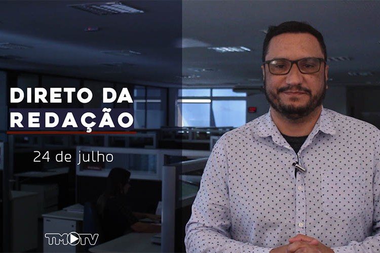 Imagem: Direto da Redação – 24-07-2019