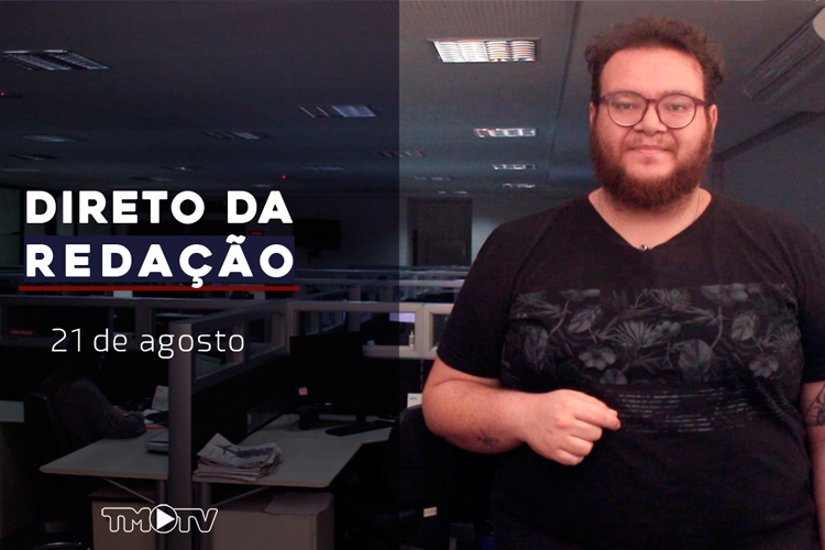 Imagem: Direto da Redação 21-08-19