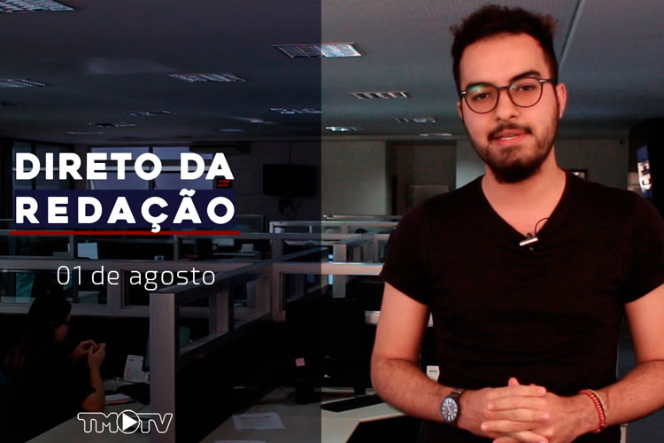 Imagem: Direto da Redação 01-08-2019