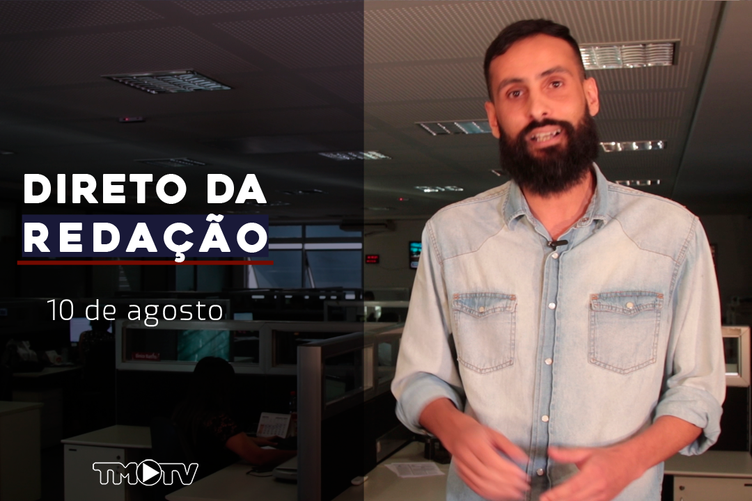 Imagem: Direto da Redação – 10-08-2019