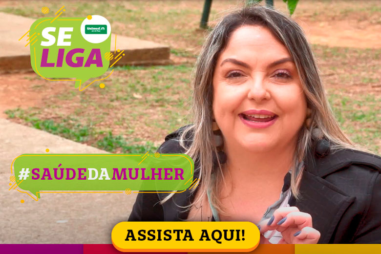 Imagem: Se Liga #5 – Especial Saúde da Mulher