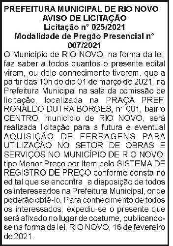 Prefeitura Municipal de Rio Novo - Aviso de Licitação 4 1 RIO NOVO 025