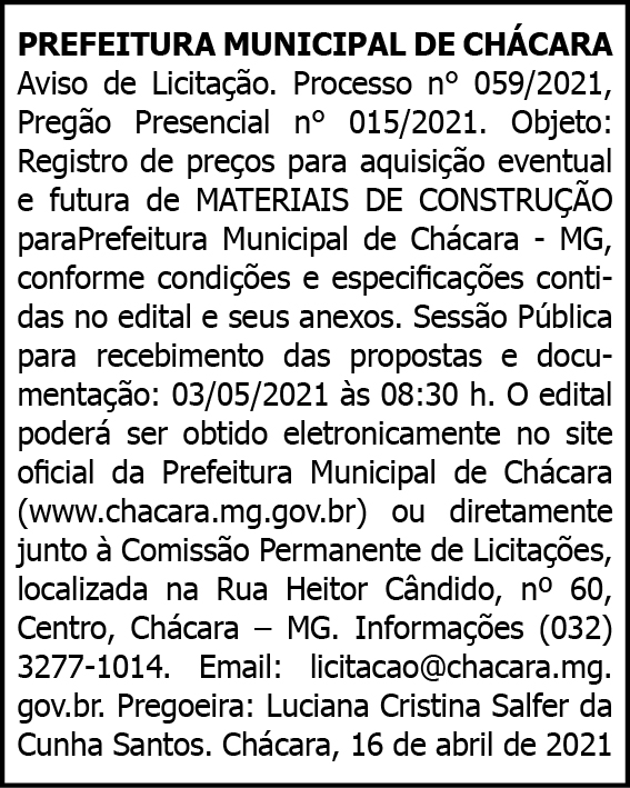 Município de Chácara - Licitação Nº059/2021 4 1 CHACARA 059