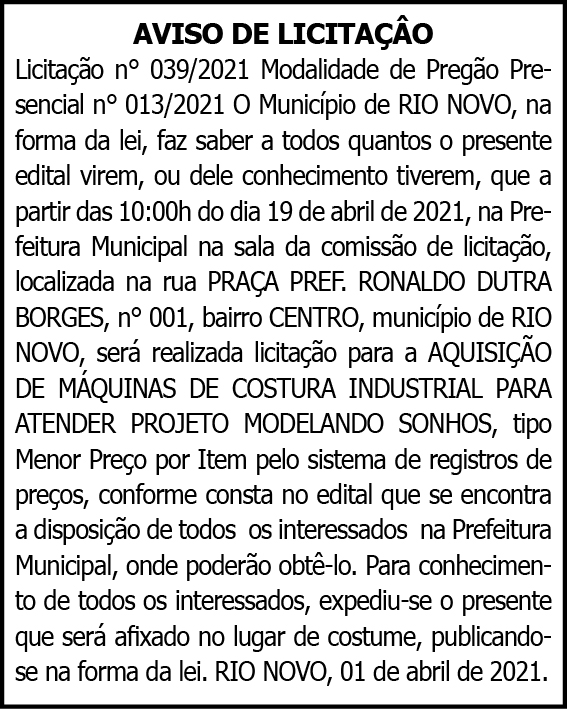Município de Rio Novo - Licitação Nº 039/2021 4 1 RIO NOVO 039