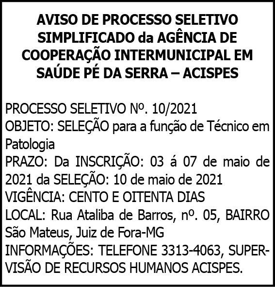 Aviso de Processo Seletivo - ACISPES 10-2021 4 1 ACISPES 10