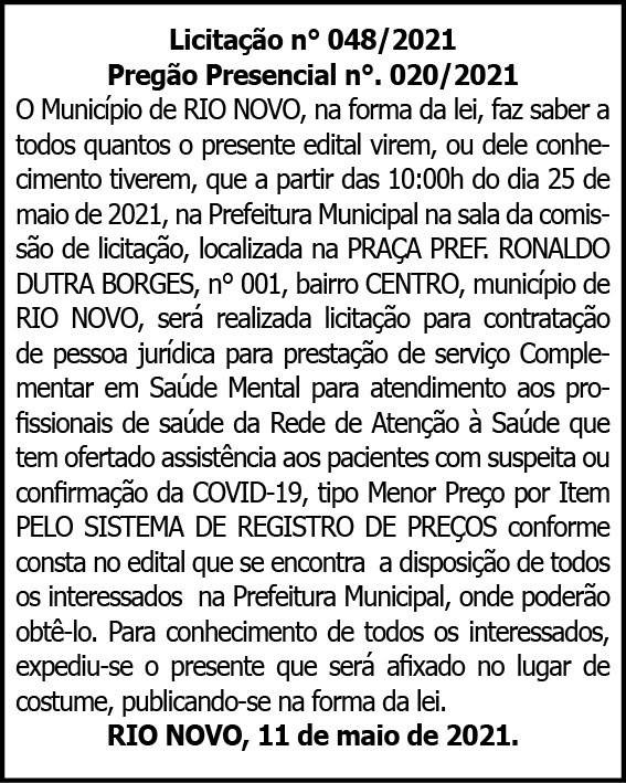Município de Rio Novo - Licitação Nº 048/2021 4 1 RIO NOVO 048