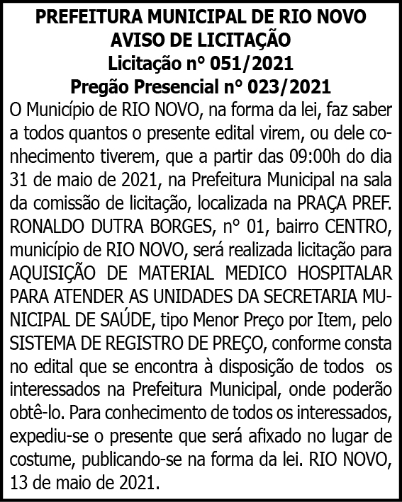 Município de Rio Novo - Licitação Nº 051/2021 4 1 RIO NOVO 051
