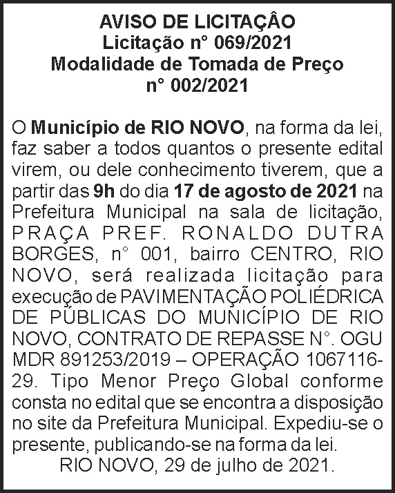 Aviso de Licitação - Município de Rio Novo 4 1 RIO NOVO 069