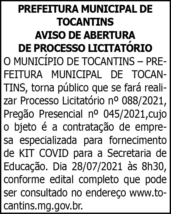 Prefeitura Municipal de Tocantins - Licitação Nº 088/2021 4 1 TOCANTINS 088
