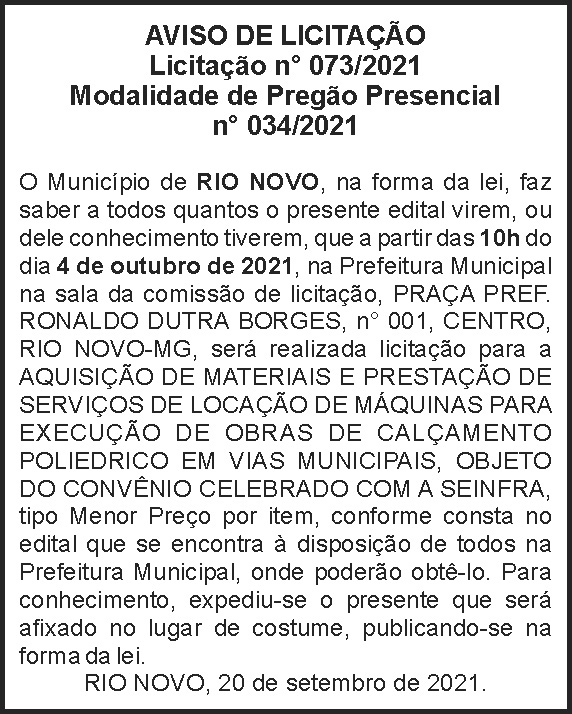 Aviso de licitação - Rio Novo 4 1 RIO NOVO 073