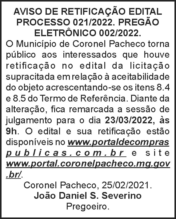Retificação de Edital - Coronel Pacheco 4 1 CORONEL 021