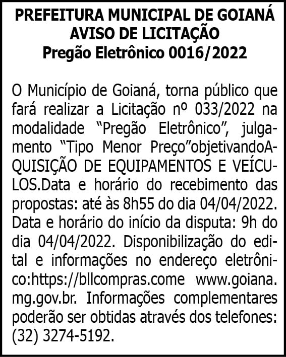 Município de Goianá- Pregão Eletrônico 0016/2022 4 1 GOIANA 016