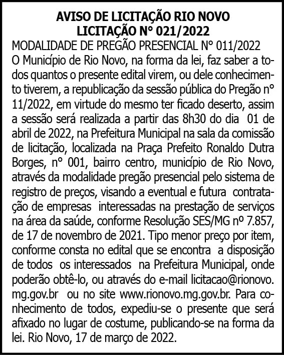 Rio Novo- Aviso de Licitação N° 021/2022 4 1 RIO NOVO 021