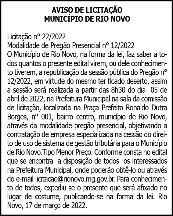 Rio Novo- Aviso de Licitação N° 022/2022 4 1 RIO NOVO 22 1
