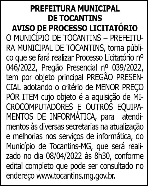 Prefeitura de Tocantins- Pregão Presencial 039/2022 4 1 TOCANTINS 046