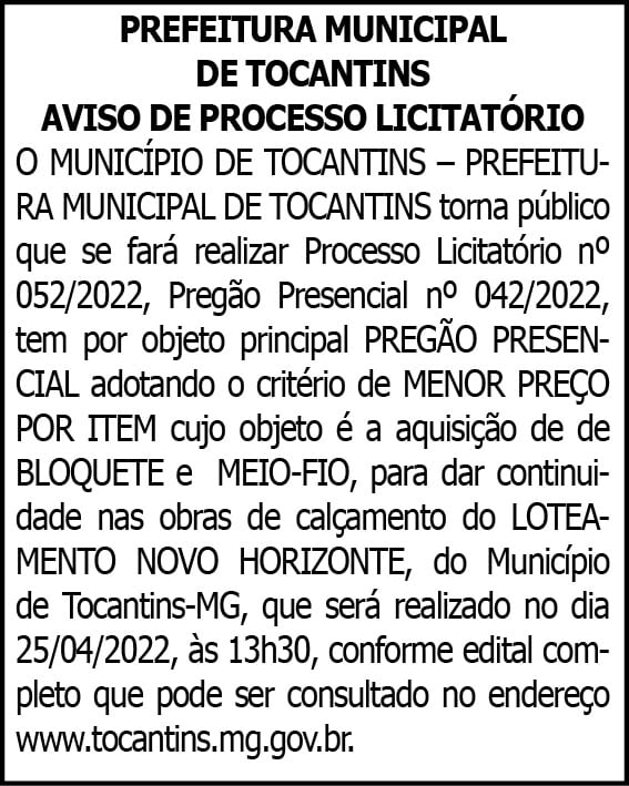 Município de Tocantins- Pregão Presencial N° 042/2022 4 1 TOCANTINS 052 1