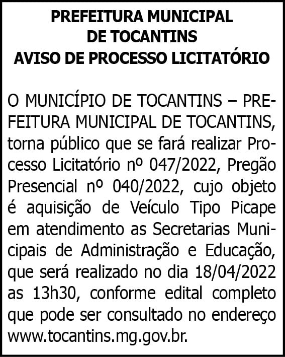 Município de Tocantins- Processo Licitatório n° 047/2022 4 WhatsApp Image 2022 03 22 at 19.54.33