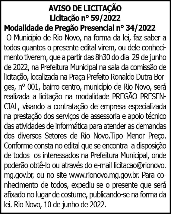 AVISO DE LICITAÇÃO Licitação n° 59/2022 4 1 RIO NOVO 59