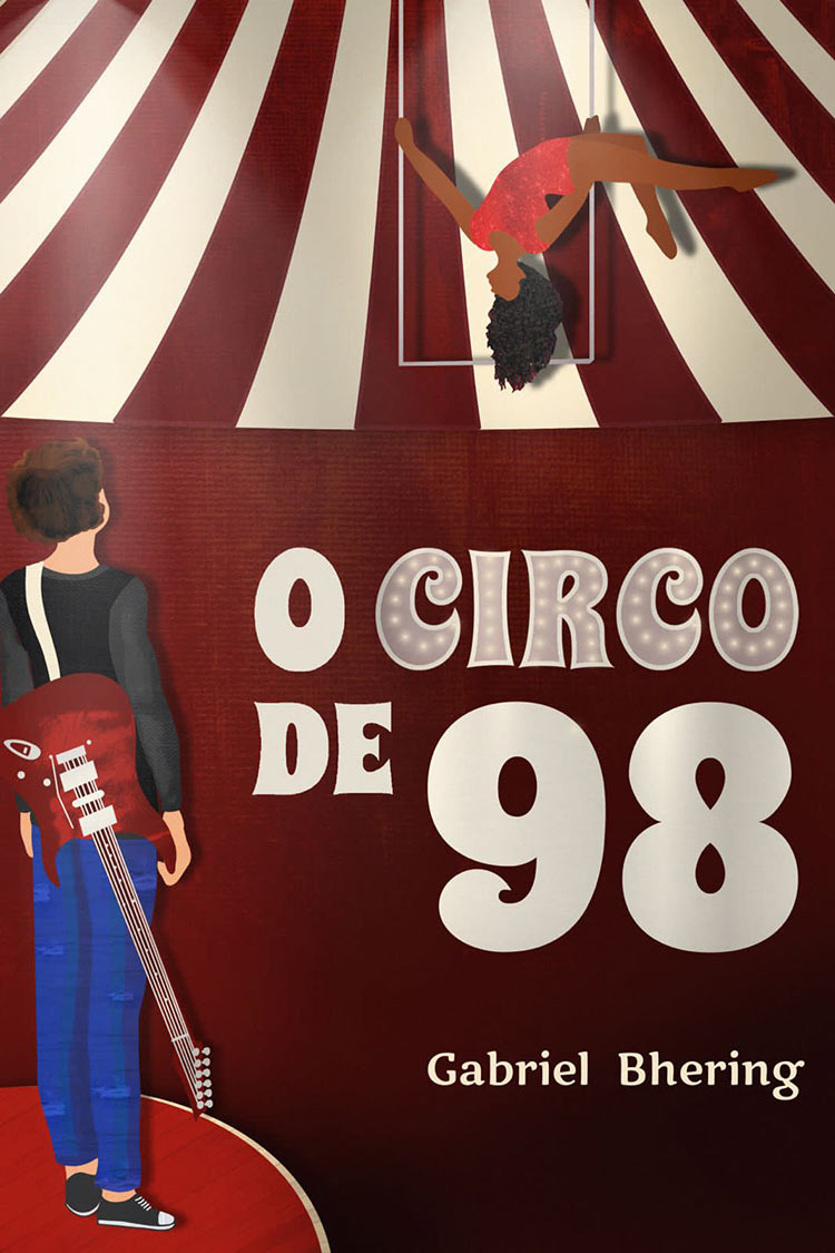 o circo de 98 gabriel bhering leticia meyer