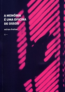 capa do livro a memoria e uma oficina de ossos 2