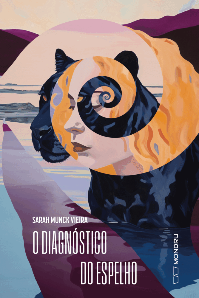 Sarah Munck faz sua estreia como escritora no livro 'O diagnóstico do espelho' 2 capa O DIAGNOSTICO DO ESPELHO Divulgacao