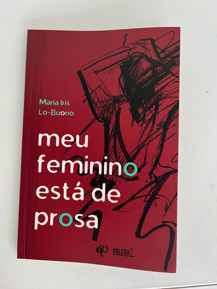 Meu feminino está de prosa