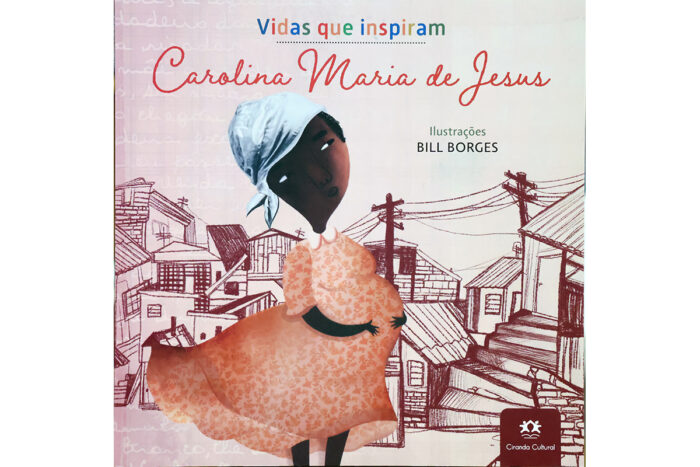 Vidas que inpisram carolina de jesus