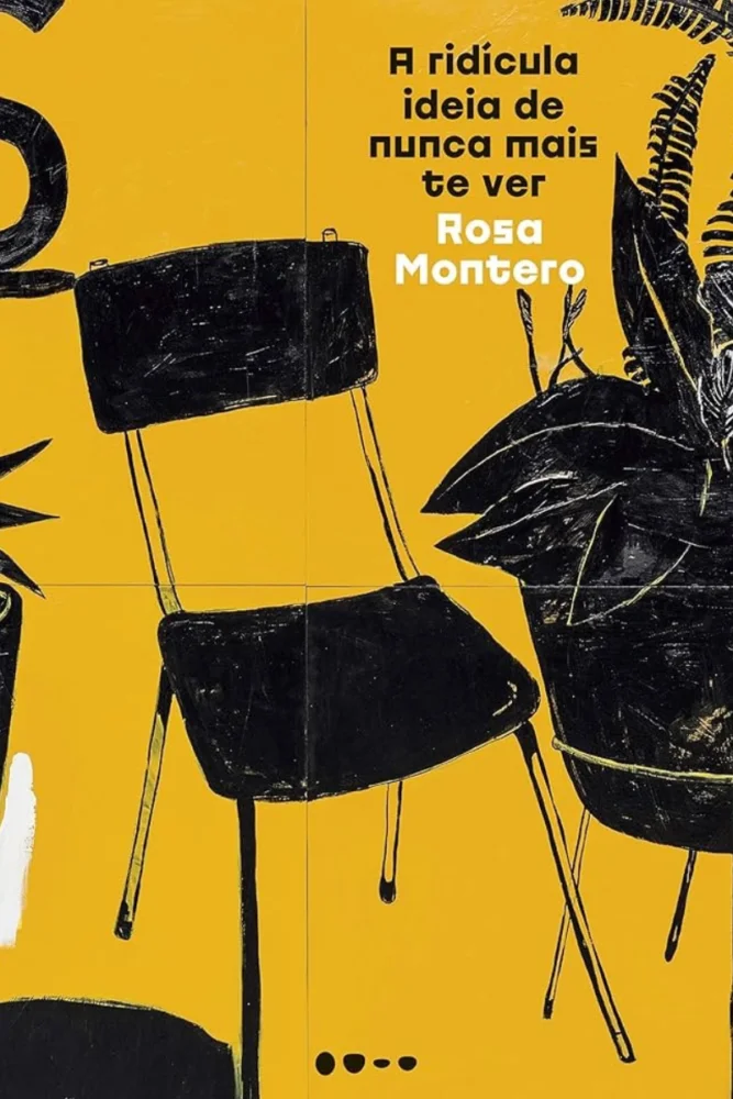 Rosa Montero em 4 obras: conheça a trajetória da escritora espanhola que vem ao Brasil 2 a ridicula