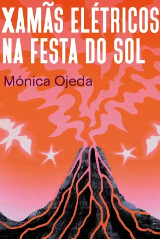 Livro ‘Xamãs elétricos na festa do sol’, de Mónica Ojeda, é romance polifônico em busca de identidade 1 xamas eletricos