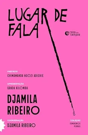 'Lugar de fala é ampliar as vozes e romper com esse interdito que nos calou historicamente', afirma Djamila Ribeiro 2 Capa do livro lugar de fala