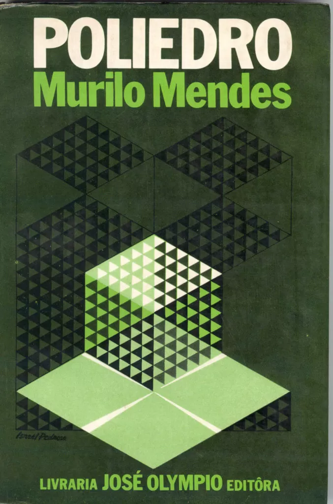 Murilo Mendes cada vez mais contemporâneo, agora na Cia das Letras 2 Poliedro Murilo Mendes