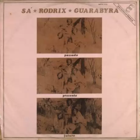passado-presente-futuro-sá-rodrix-guarabyra-by-reprodução