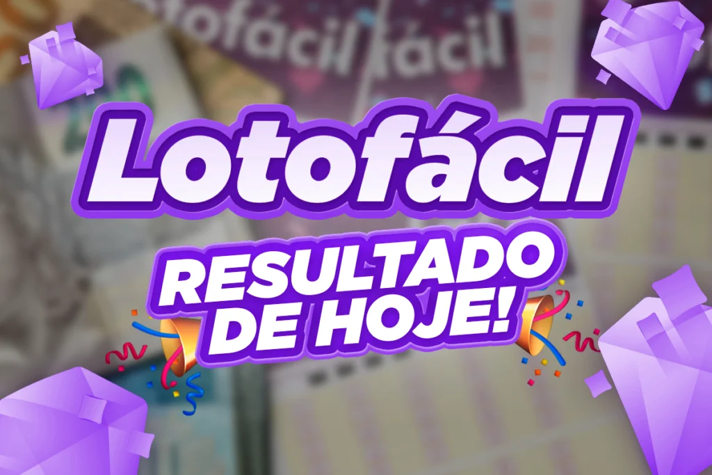 Lotofacil resultado hoje