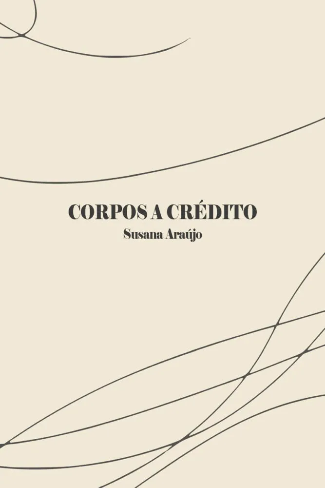 Susana Araújo lança em Juiz de Fora seu livro 'Corpos a crédito' pela editora Macondo 3 SUSANA DIVULGACAO 1